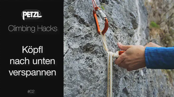 Petzl Climbing Hacks Ep2 - Koepfl verspannen