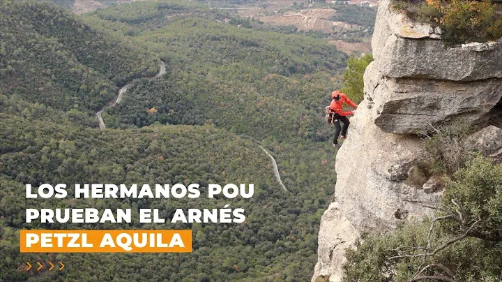 Review | Los Hermanos Pou Prueban el Arnés Petzl Aquila